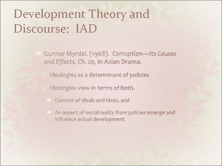 Development Theory and Discourse: IAD 