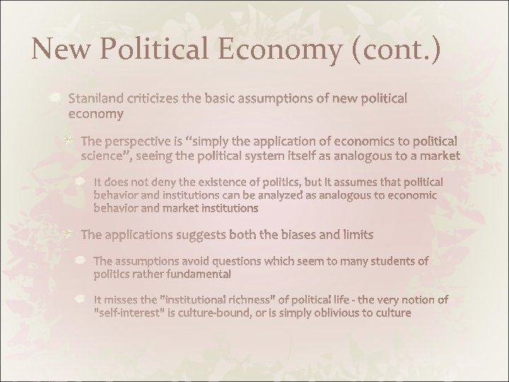 New Political Economy (cont. ) 