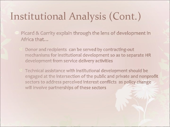 Institutional Analysis (Cont. ) 