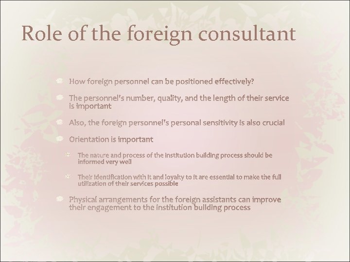 Role of the foreign consultant 