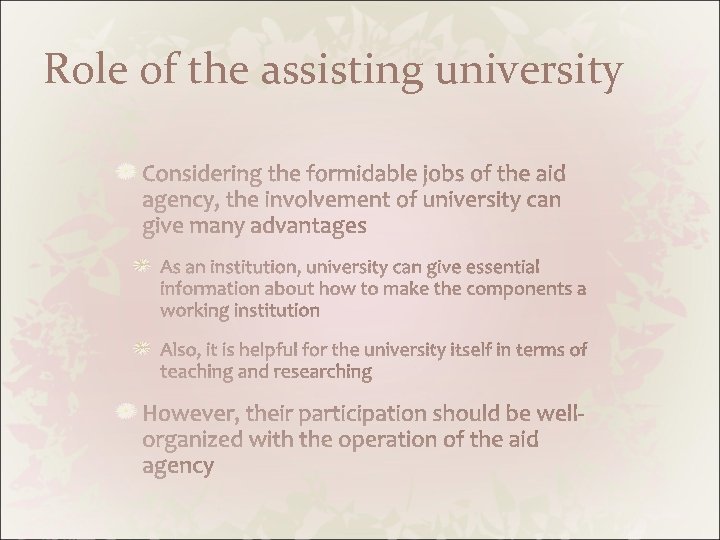 Role of the assisting university 