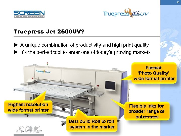 25 Truepress Jet 2500 UV? ► A unique combination of productivity and high print