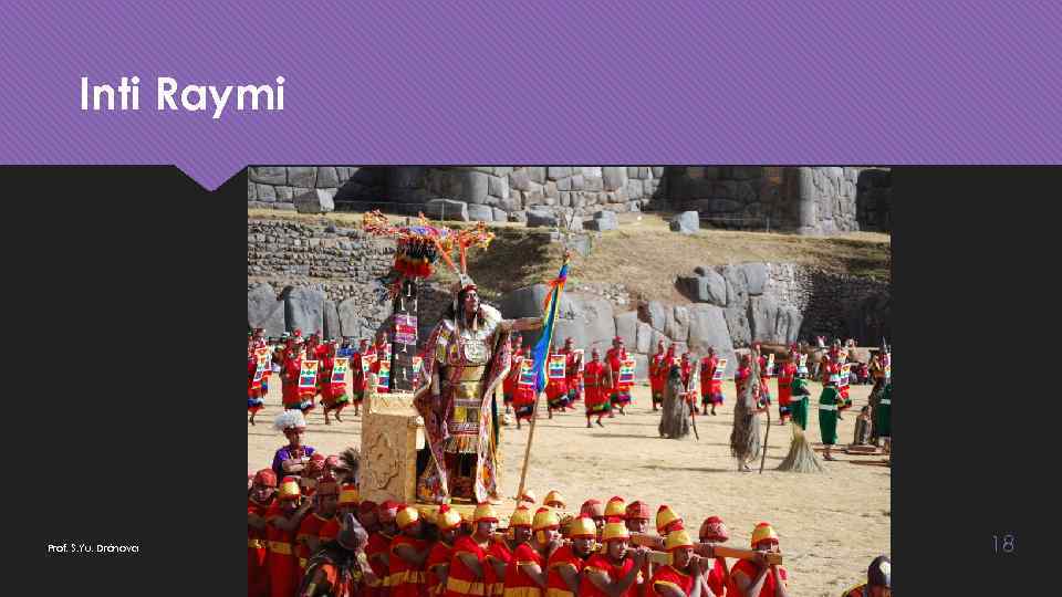 Inti Raymi Prof. S. Yu. Drónova 18 