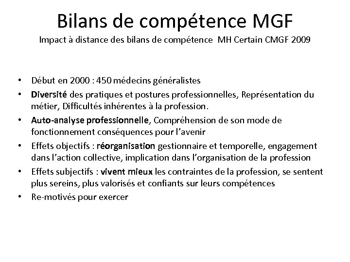 Bilans de compétence MGF Impact à distance des bilans de compétence MH Certain CMGF