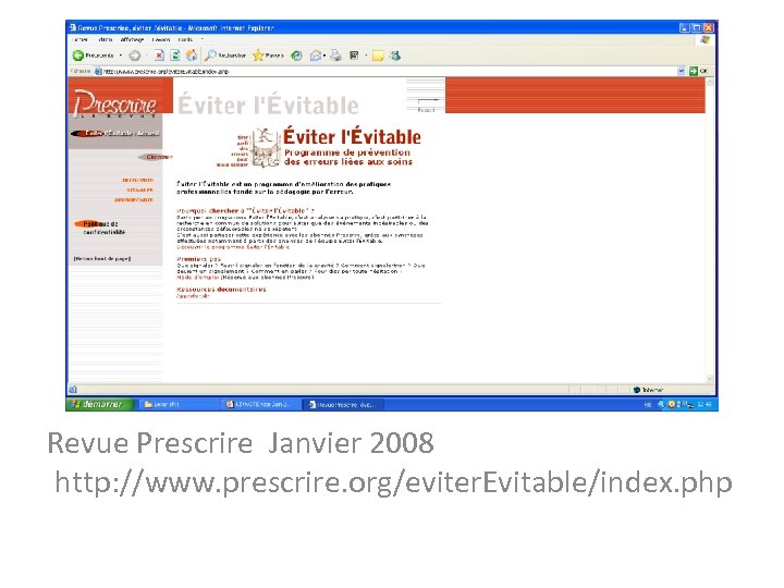 Revue Prescrire Janvier 2008 http: //www. prescrire. org/eviter. Evitable/index. php 