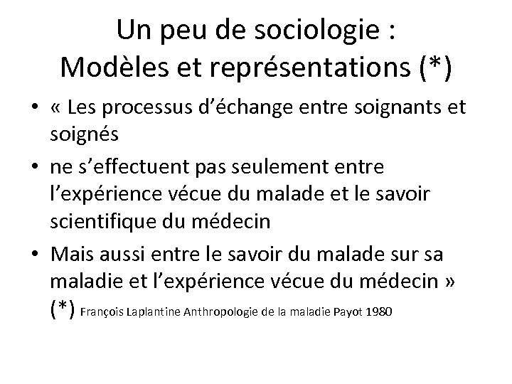 Un peu de sociologie : Modèles et représentations (*) • « Les processus d’échange