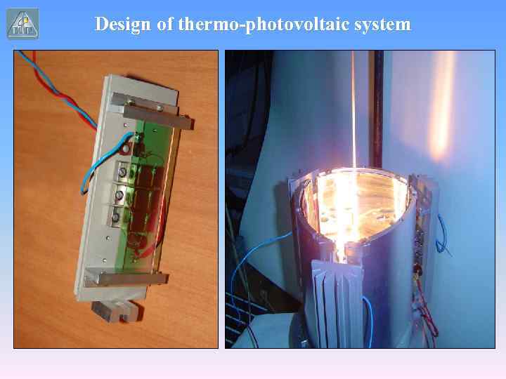 Design of thermo-photovoltaic system 