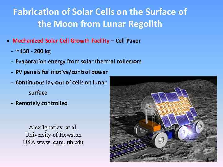 Fabrication of Solar Cells on the Surface of the Moon from Lunar Regolith •