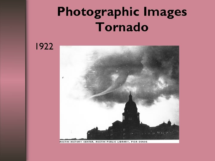 Photographic Images Tornado 1922 
