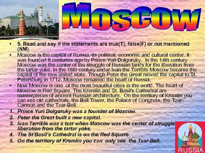  • • • 1. 2. 3. 4. 5. Read and say if the