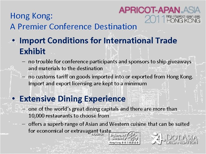 Hong Kong: A Premier Conference Destination • Import Conditions for International Trade Exhibit –