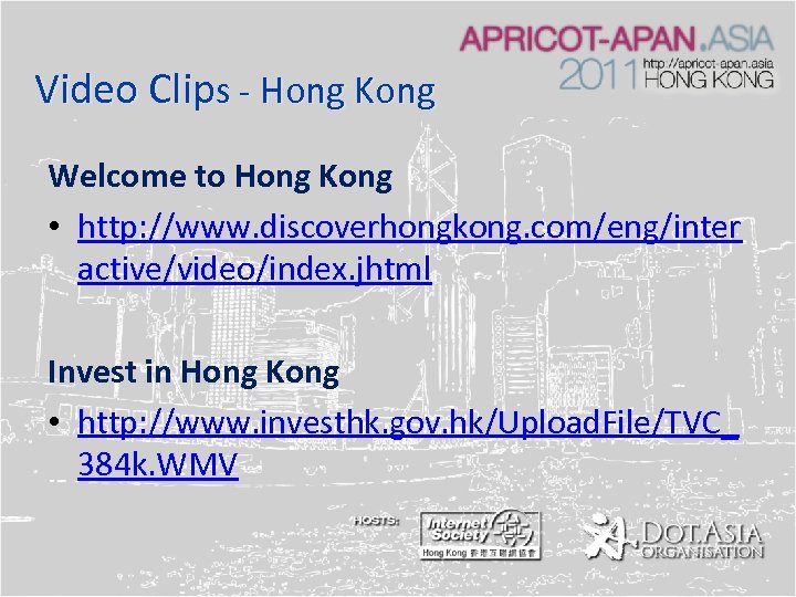 Video Clips - Hong Kong Welcome to Hong Kong • http: //www. discoverhongkong. com/eng/inter