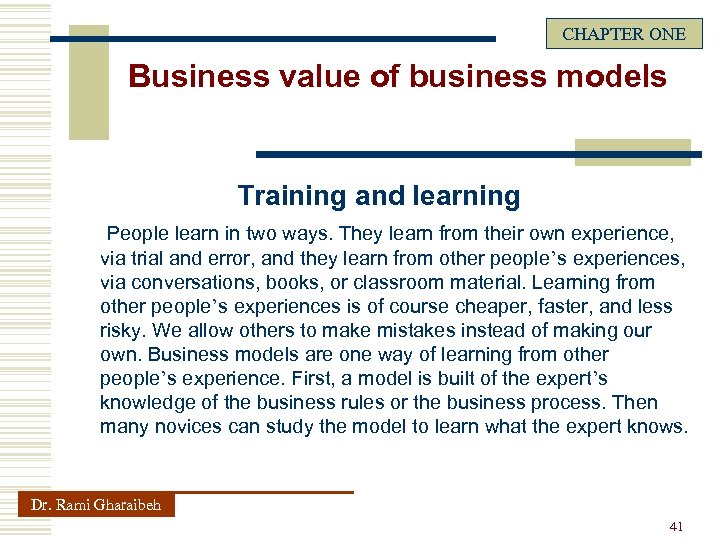 CHAPTER ONE Business value of business models Training and learning People learn in two