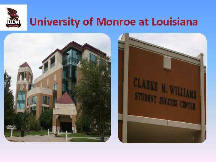 University of Monroe at Louisiana 