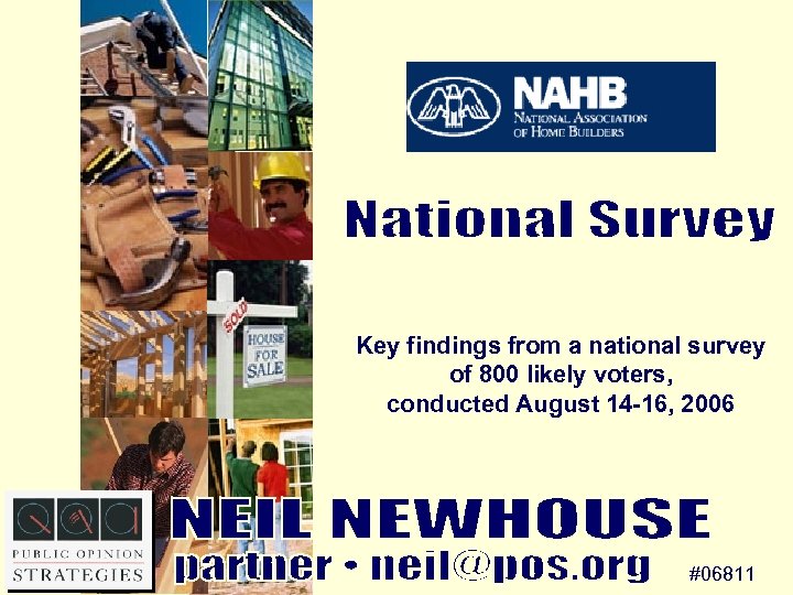 Key findings from a national survey of 800 likely voters, conducted August 14 -16,