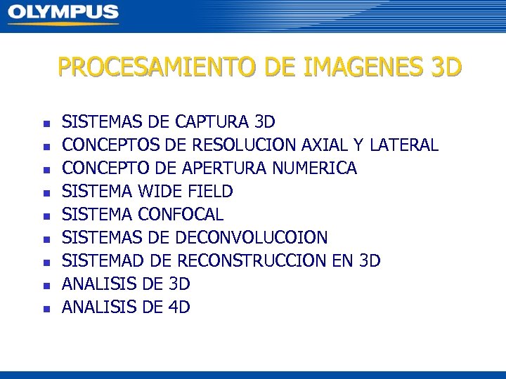 PROCESAMIENTO DE IMAGENES 3 D n n n n n SISTEMAS DE CAPTURA 3