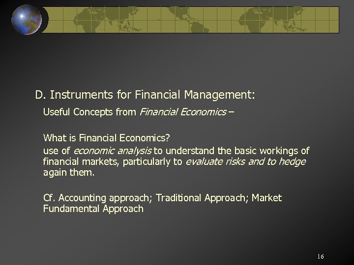 D. Instruments for Financial Management: Useful Concepts from Financial Economics – What is Financial