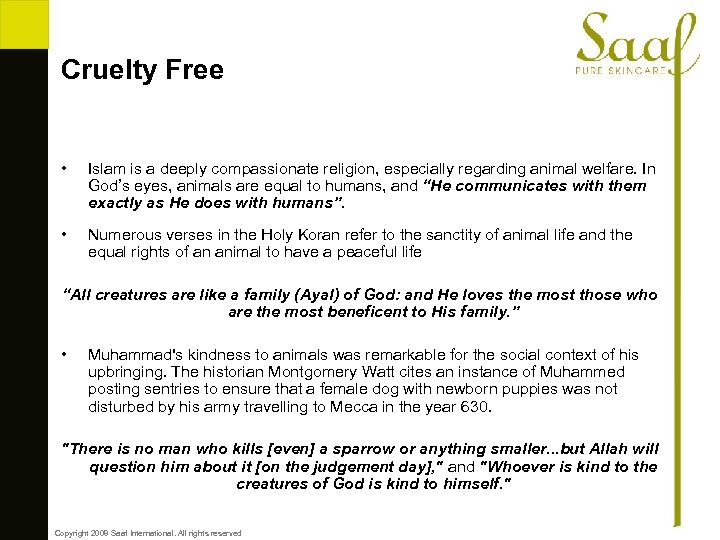 Cruelty Free • Islam is a deeply compassionate religion, especially regarding animal welfare. In