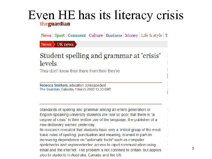 Even HE has its literacy crisis 5 