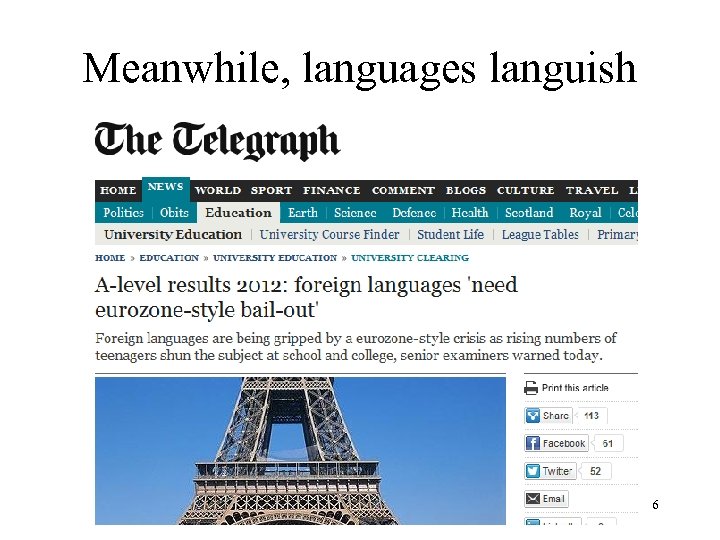 Meanwhile, languages languish 6 