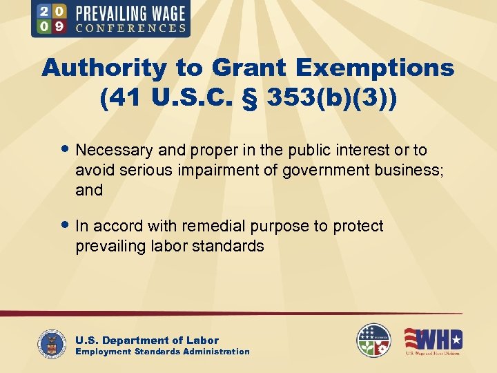 Authority to Grant Exemptions (41 U. S. C. § 353(b)(3)) Necessary and proper in