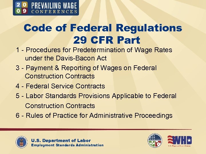 Code of Federal Regulations 29 CFR Part 1 - Procedures for Predetermination of Wage