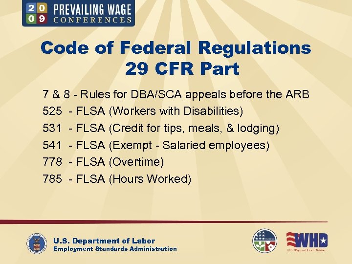 Code of Federal Regulations 29 CFR Part 7 & 8 - Rules for DBA/SCA