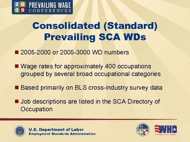 Consolidated (Standard) Prevailing SCA WDs n 2005 -2000 or 2005 -3000 WD numbers n