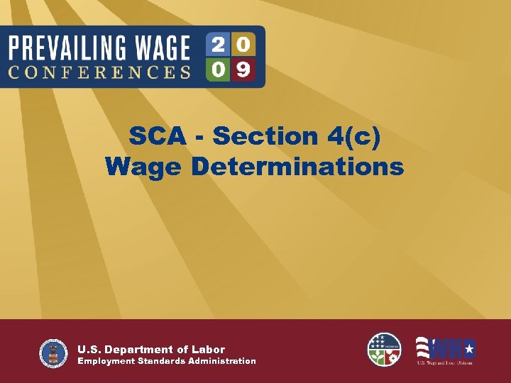 SCA - Section 4(c) Wage Determinations U. S. Department of Labor Employment Standards Administration