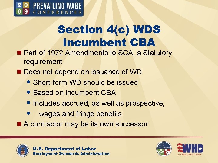 Section 4(c) WDS Incumbent CBA n Part of 1972 Amendments to SCA, a Statutory