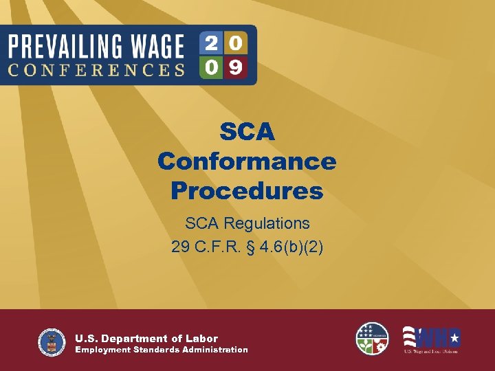 SCA Conformance Procedures SCA Regulations 29 C. F. R. § 4. 6(b)(2) U. S.