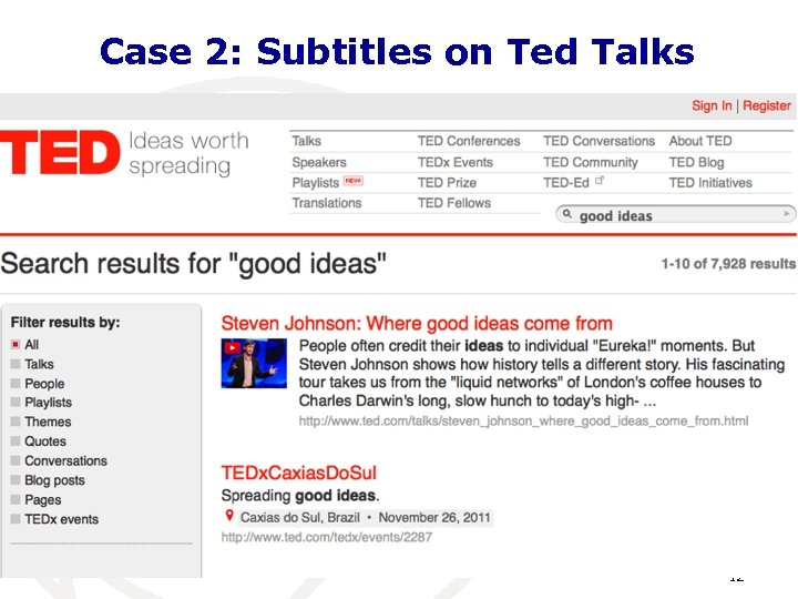 Case 2: Subtitles on Ted Talks 12 