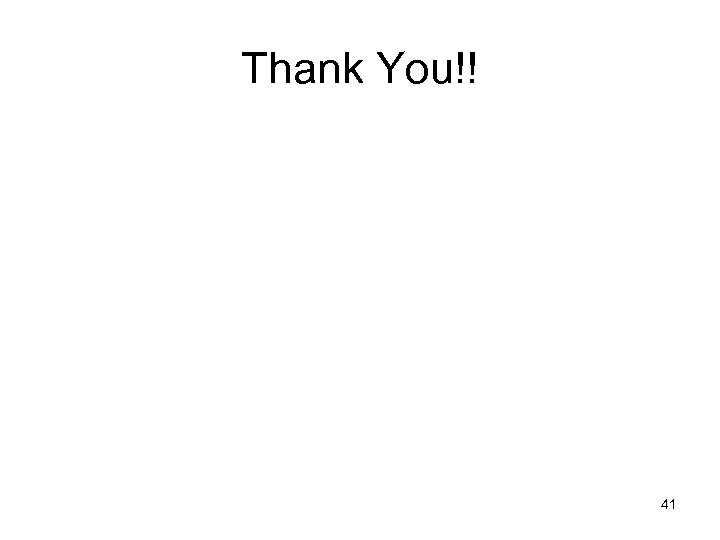 Thank You!! 41 