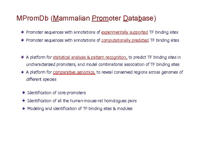 MProm. Db (Mammalian Promoter Database) Promoter sequences with annotations of experimentally supported TF binding