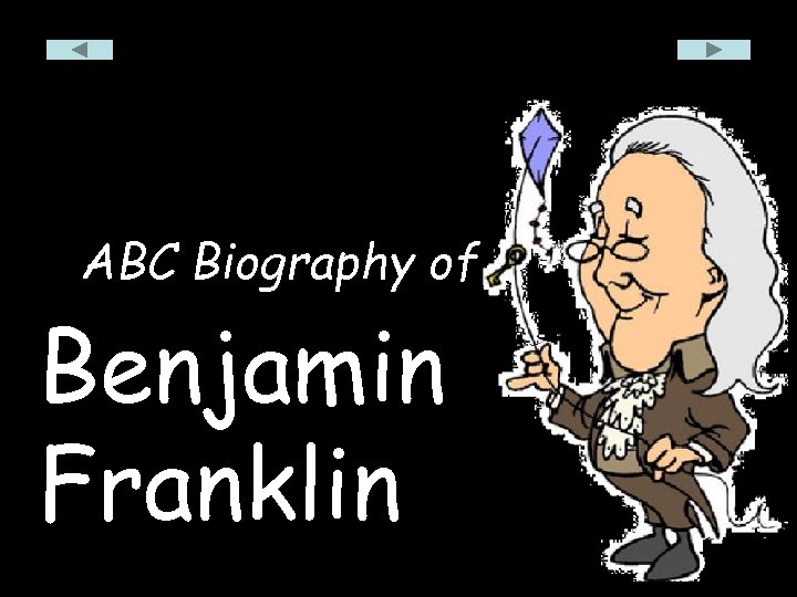 ABC Biography of Benjamin Franklin 