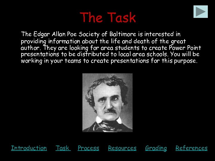 The Task The Edgar Allan Poe Society of Baltimore is interested in providing information