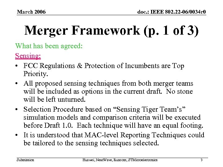 March 2006 doc. : IEEE 802. 22 -06/0034 r 0 Merger Framework (p. 1