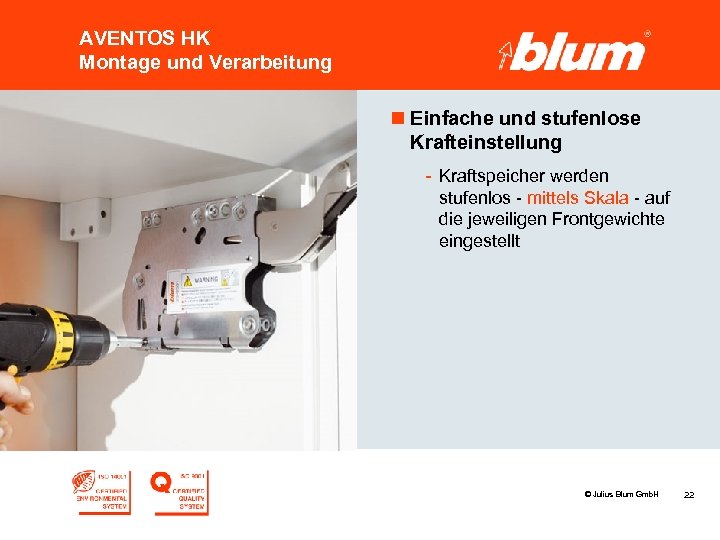 AVENTOS HK Montage und Verarbeitung n Einfache und stufenlose Krafteinstellung - Kraftspeicher werden stufenlos