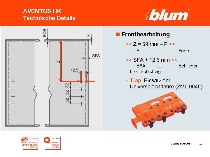 AVENTOS HK Technische Details n Frontbearbeitung >> Z = 69 mm – F <<