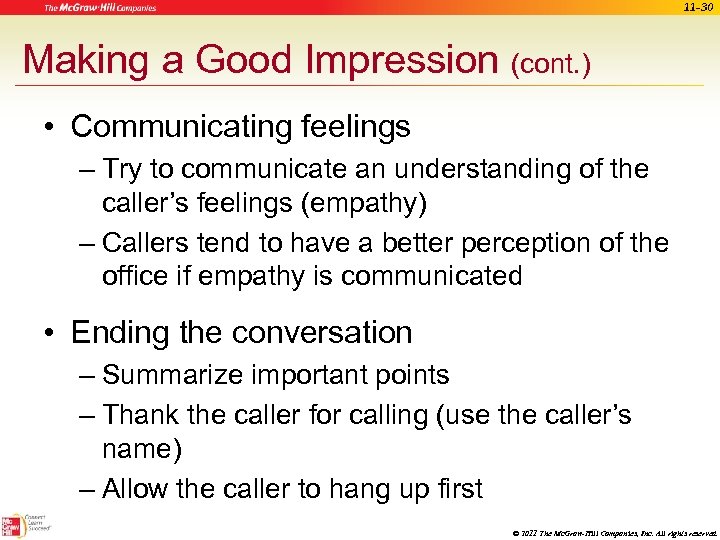 11 -30 Making a Good Impression (cont. ) • Communicating feelings – Try to