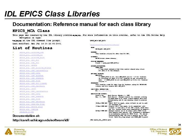 IDL EPICS Class Libraries Documentation: Reference manual for each class library EPICS_MCA Class This