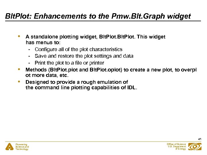 Blt. Plot: Enhancements to the Pmw. Blt. Graph widget • • • A standalone