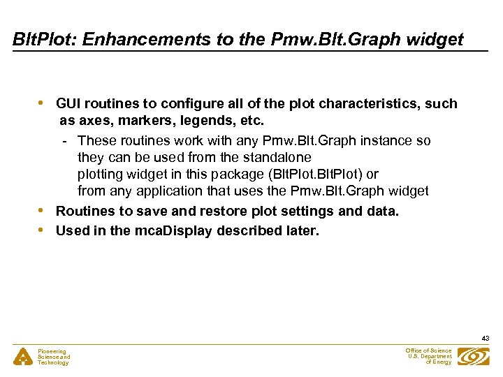 Blt. Plot: Enhancements to the Pmw. Blt. Graph widget • • • GUI routines