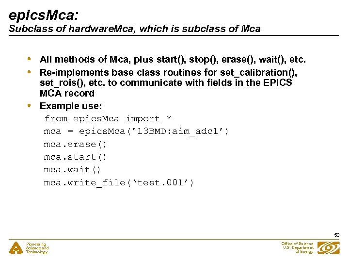 epics. Mca: Subclass of hardware. Mca, which is subclass of Mca • • •