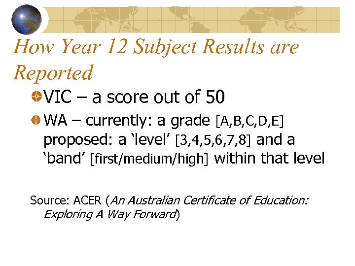 How Year 12 Subject Results are Reported VIC – a score out of 50