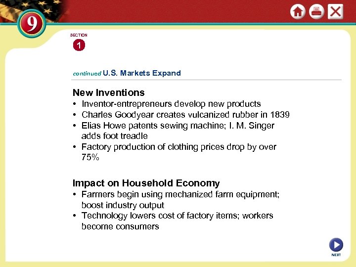 SECTION 1 continued U. S. Markets Expand New Inventions • Inventor-entrepreneurs develop new products