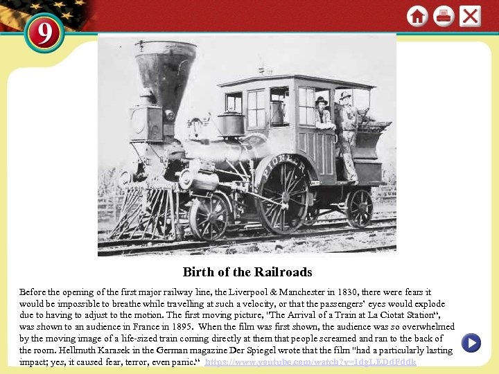 Birth of the Railroads Before the opening of the first major railway line, the