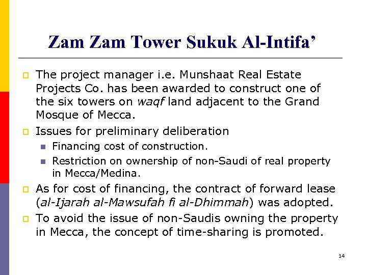 Zam Tower Sukuk Al-Intifa’ p p The project manager i. e. Munshaat Real Estate