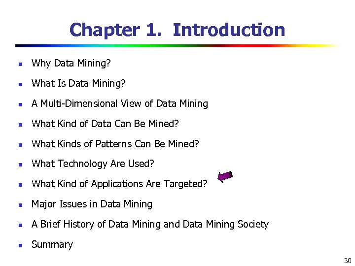 Chapter 1. Introduction n Why Data Mining? n What Is Data Mining? n A