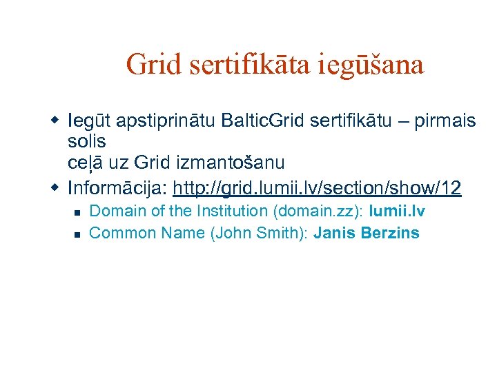 Grid sertifikāta iegūšana w Iegūt apstiprinātu Baltic. Grid sertifikātu – pirmais solis ceļā uz